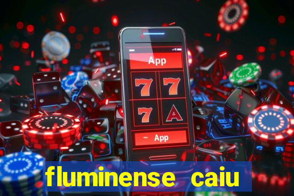 fluminense caiu para a serie c